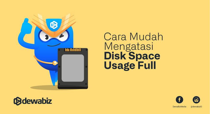 Cara Mudah Mengatasi Disk Space Usage Full
