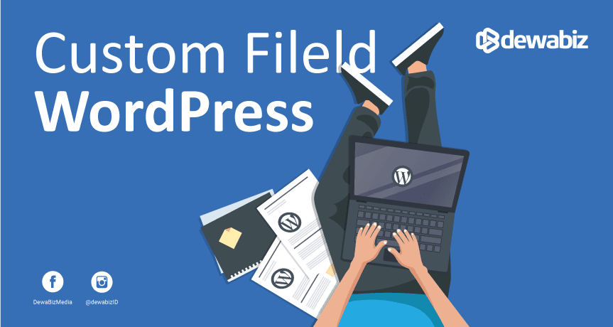 Panduan Menambahkan Custom Field pada WordPress dengan Plugin