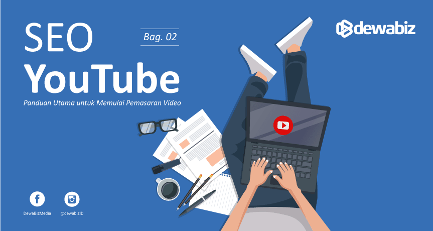 SEO YouTube: Panduan Utama untuk Memulai Pemasaran Video (2)