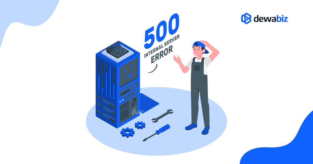 Cara Mengatasi 500 Internal Server Error yang Sering Terjadi