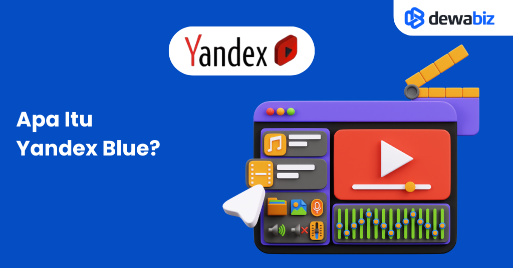 Apa Itu Yandex Blue? Temukan Jawaban Disini 