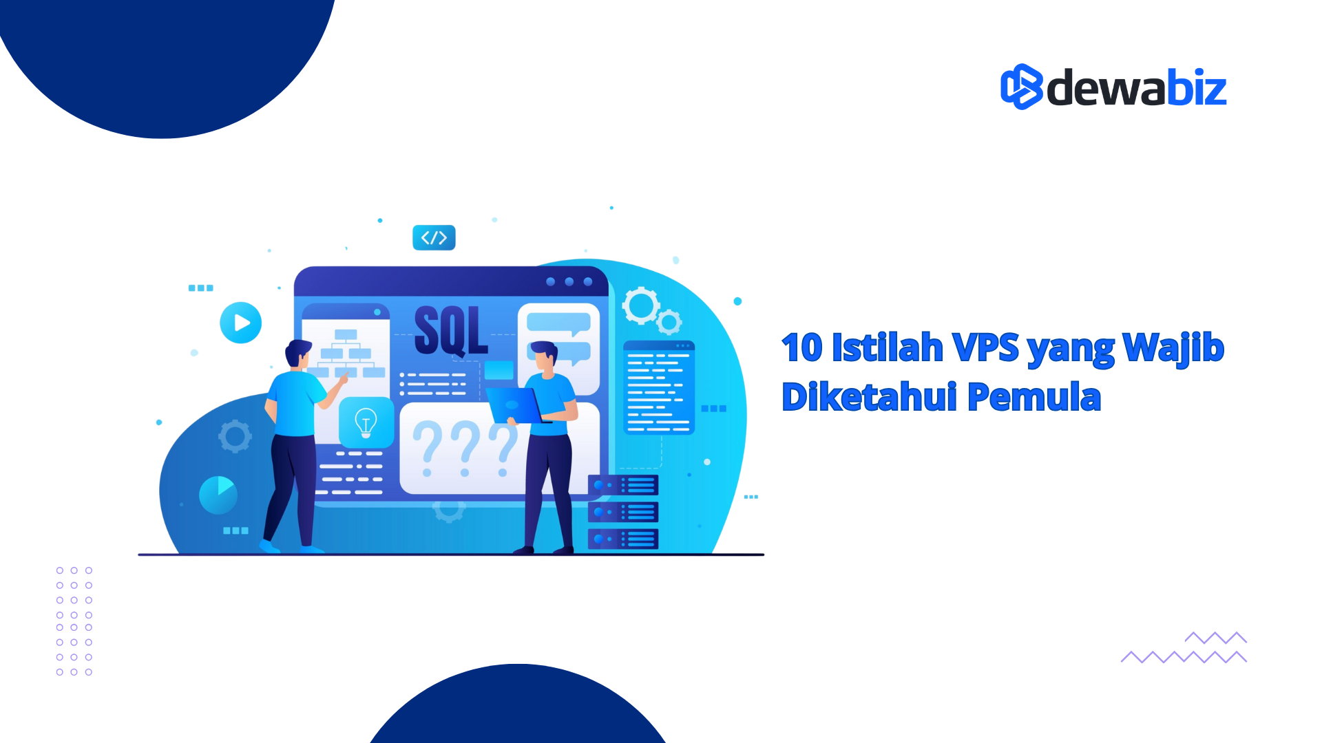10 Istilah VPS yang Wajib Diketahui Pemula