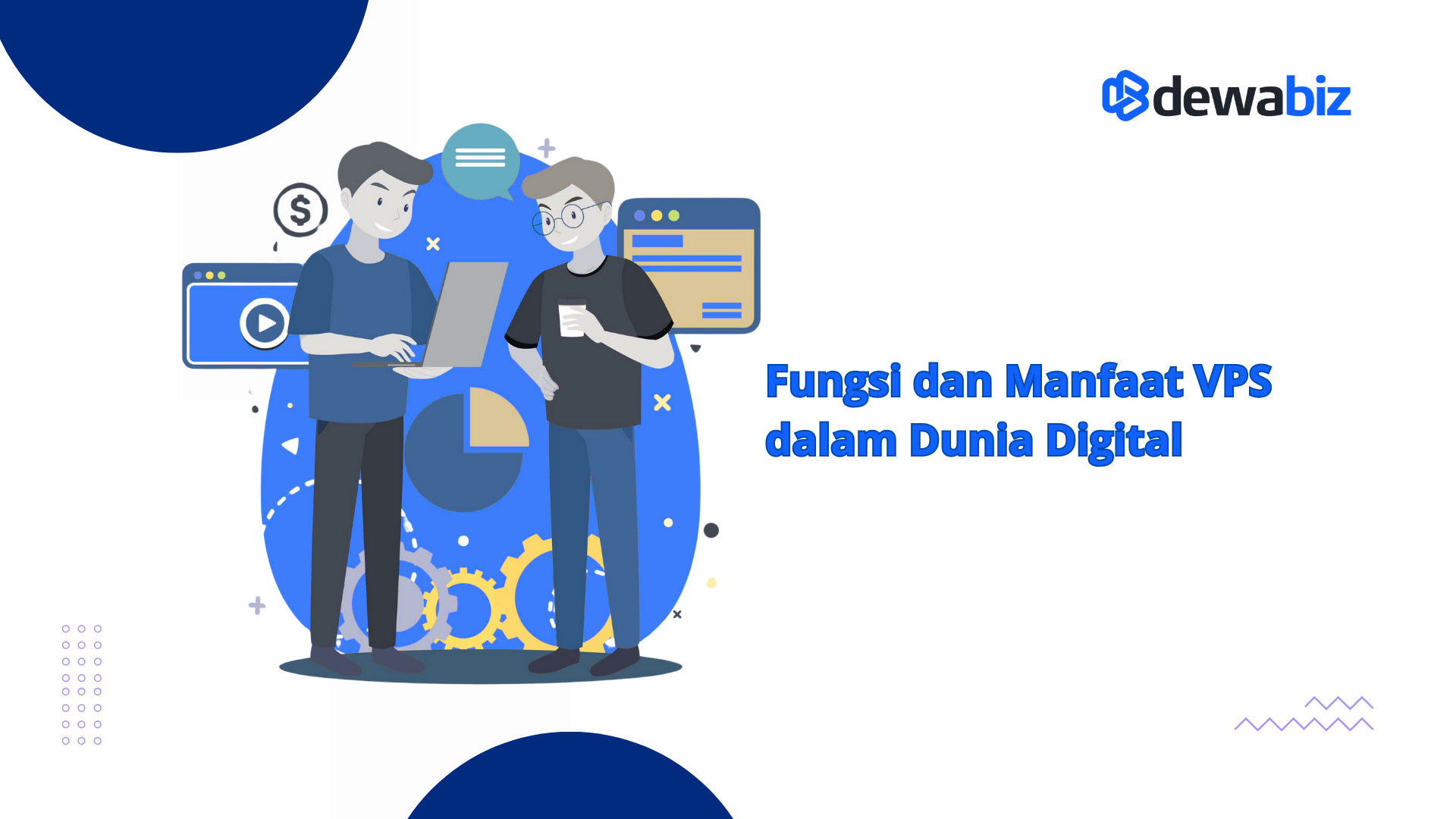 Fungsi dan Manfaat VPS dalam Dunia Digital