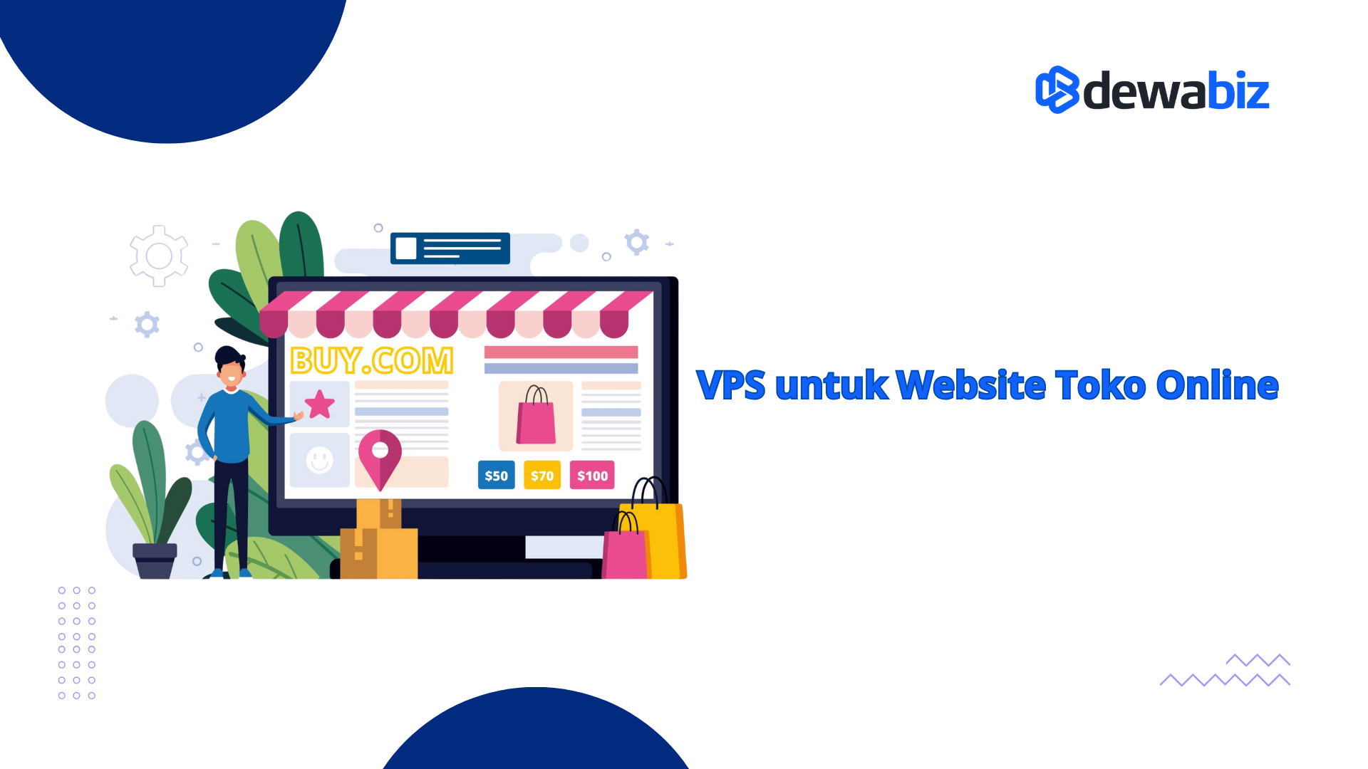 VPS untuk Website Toko Online: Mengapa Ini Pilihan Tepat?