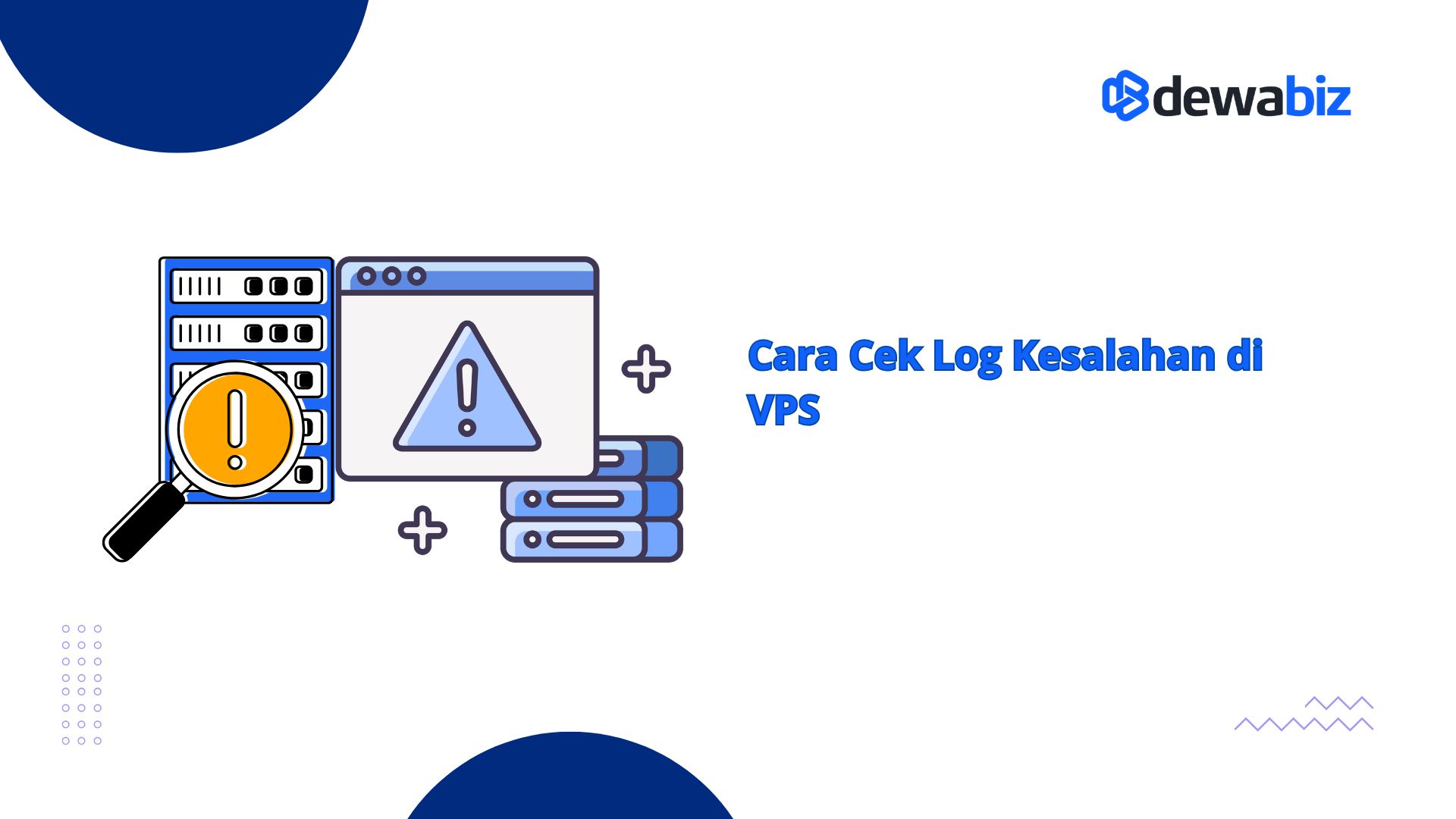 Cara Cek Log Kesalahan di VPS