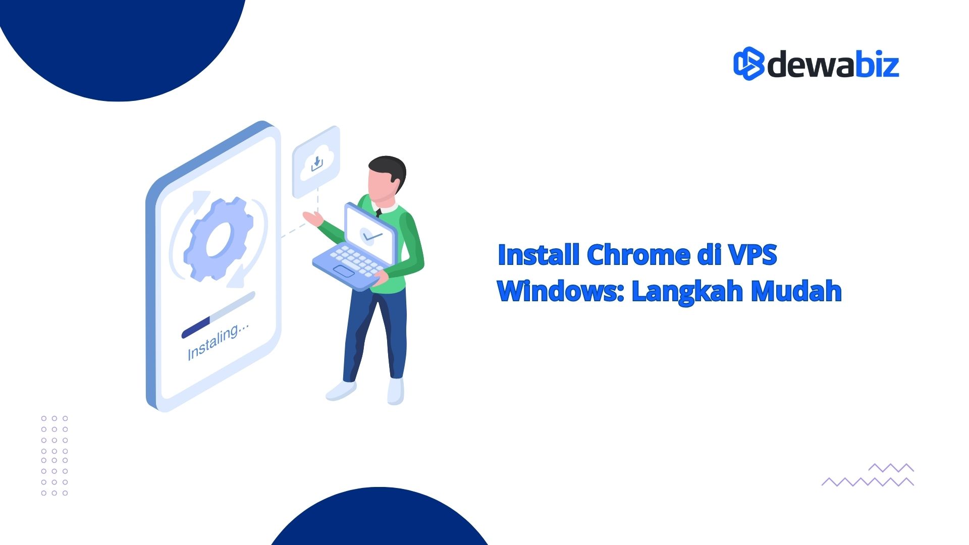 Install Chrome di VPS Windows, Langkah Mudah