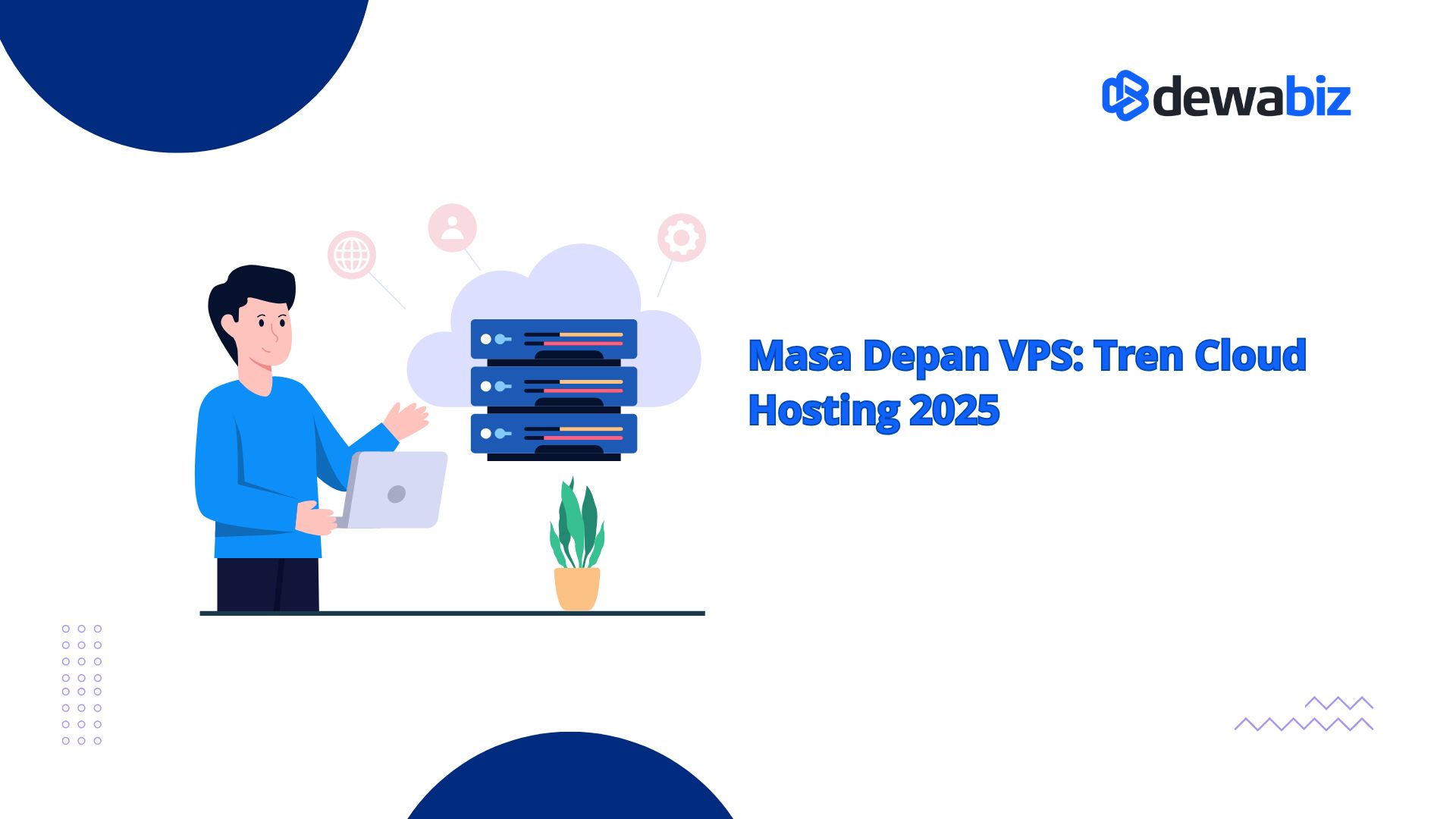 Masa Depan VPS, Tren Cloud Hosting 2025