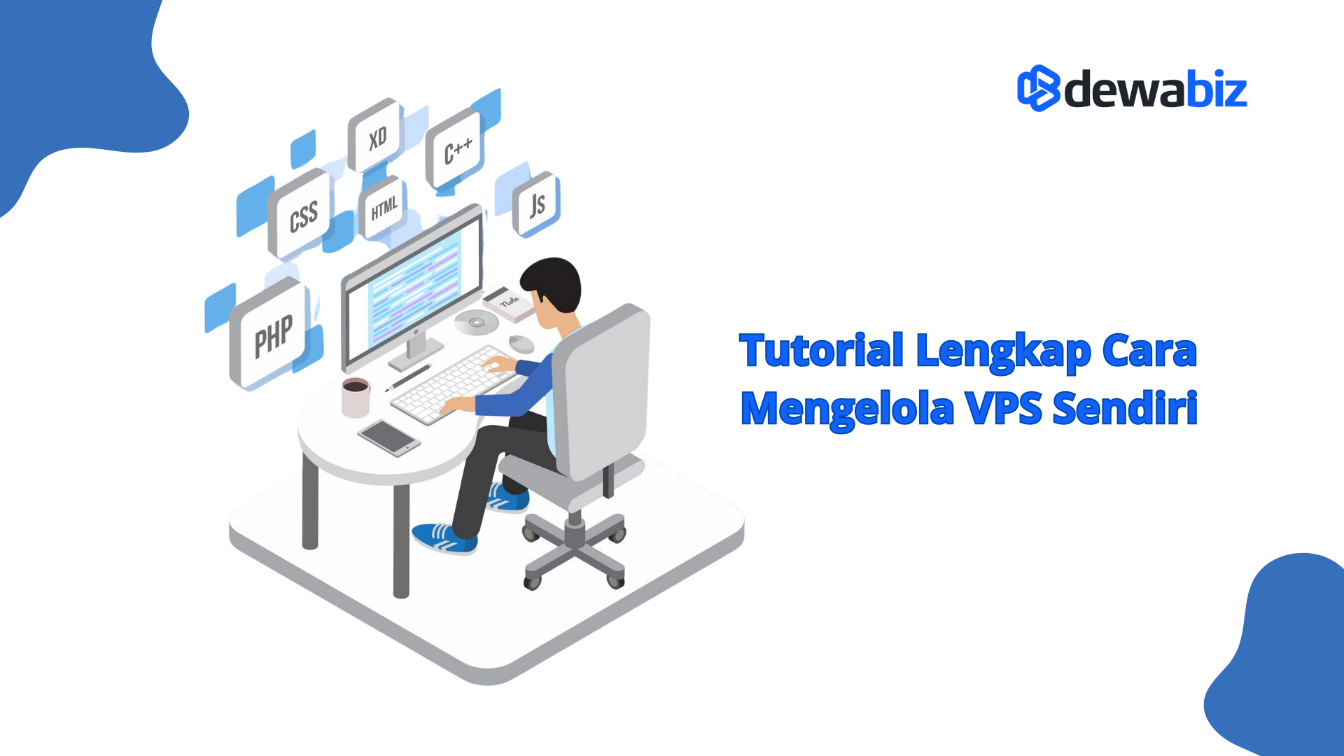 Tutorial Lengkap Cara Mengelola VPS Sendiri