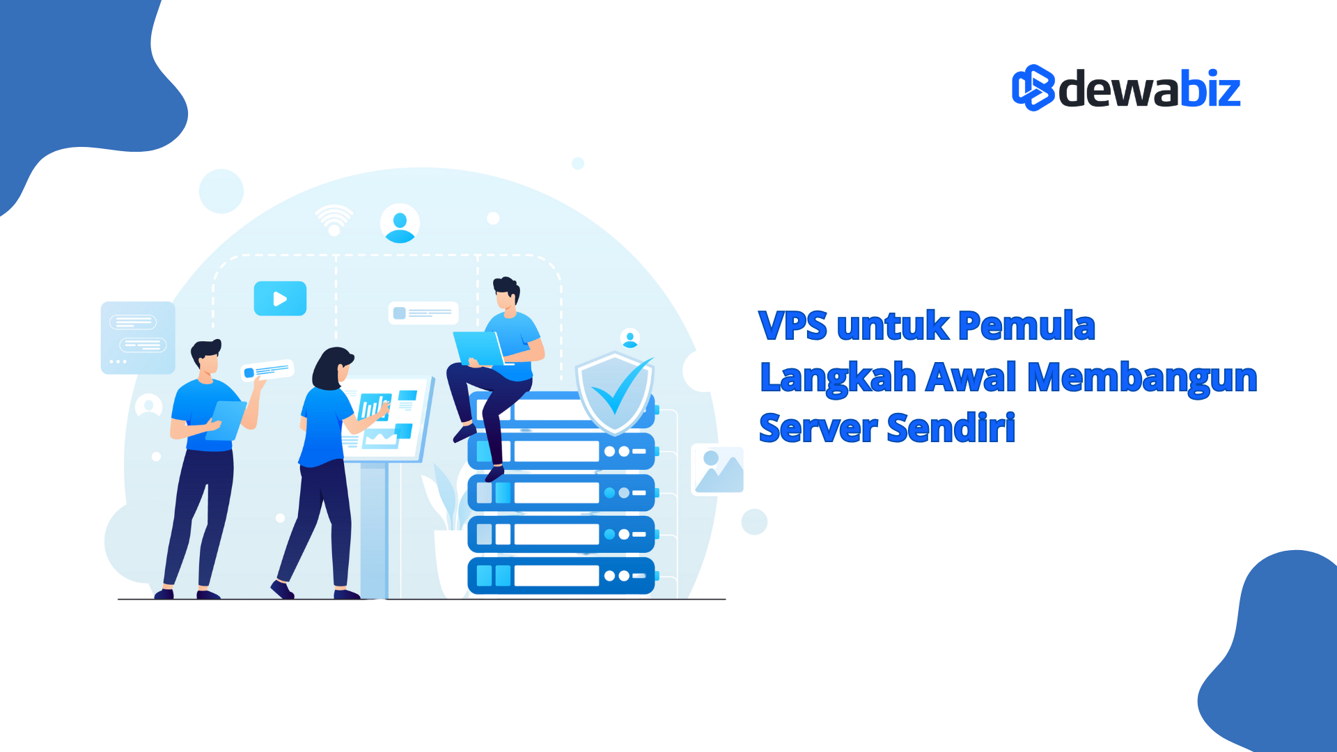 VPS untuk Pemula: Langkah Awal Membangun Server Sendiri