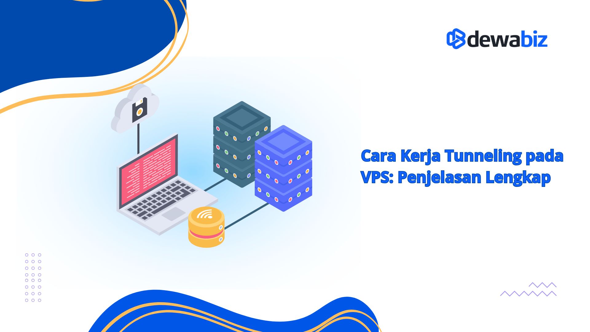 Cara Kerja Tunneling pada VPS, Penjelasan Lengkap