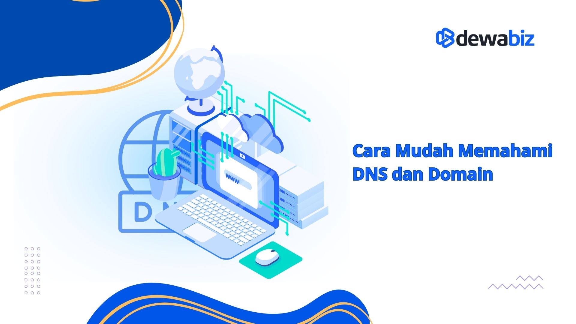 Cara Mudah Memahami DNS dan Domain
