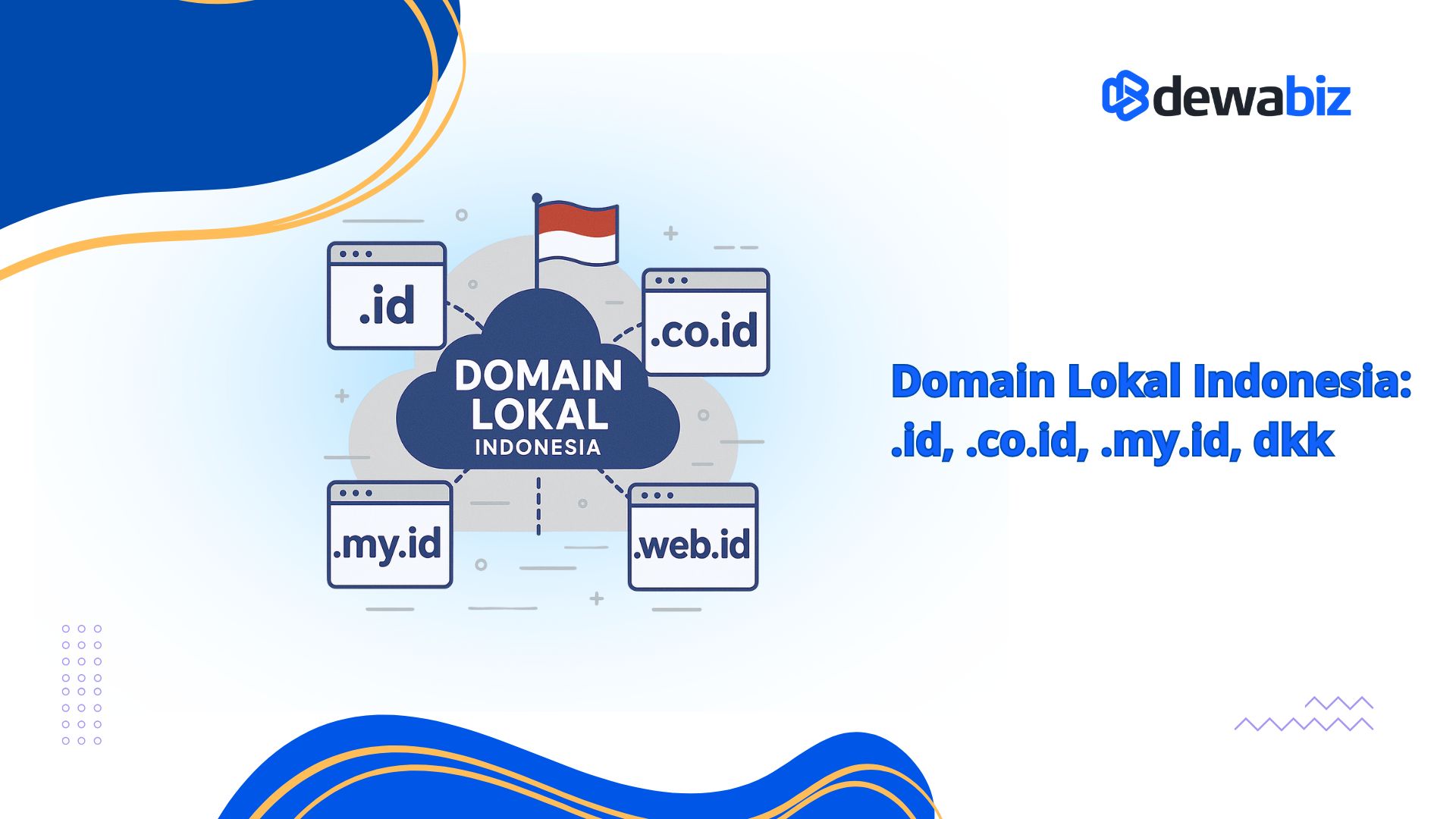 Domain Lokal Indonesia, Mengenal .id, .co.id, .my.id, dan Lainnya