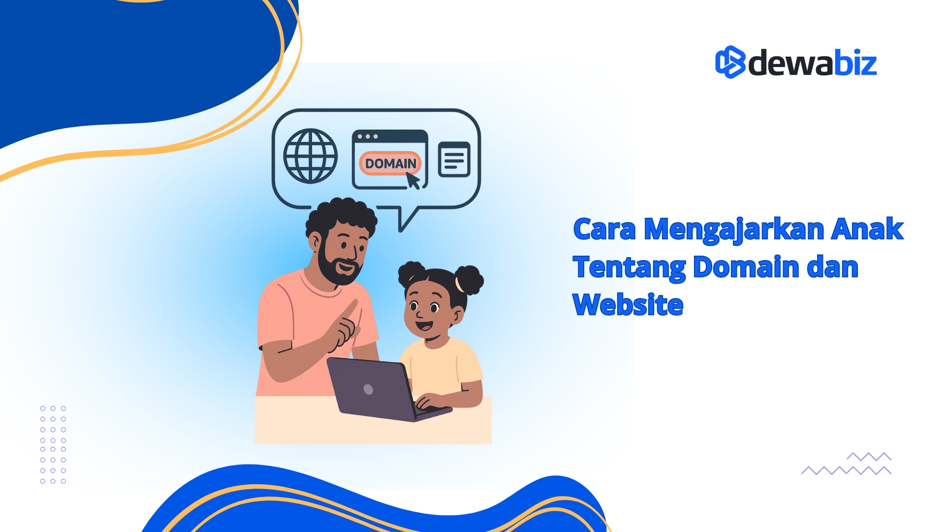 Cara Mengajarkan Anak Tentang Domain dan Website