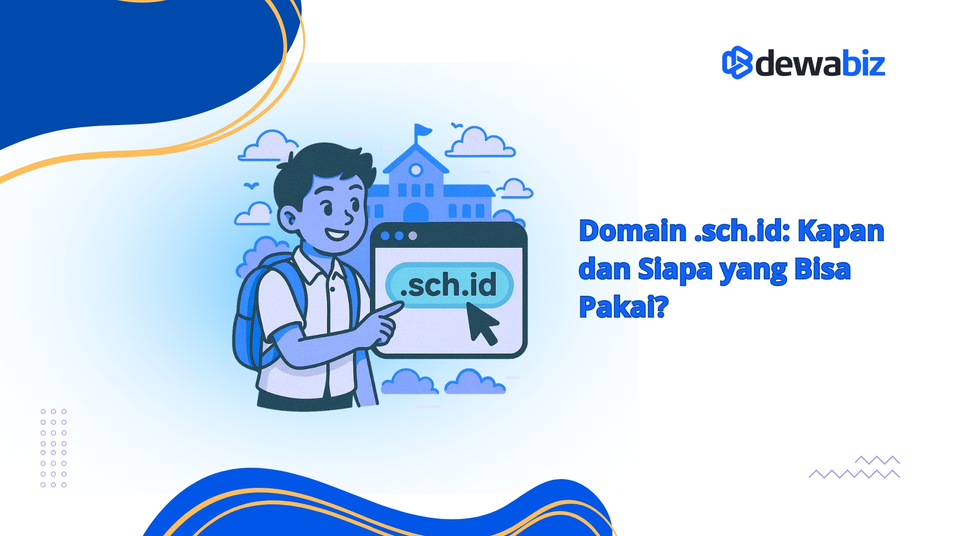 Domain .sch.id, Kapan dan Siapa yang Bisa Pakai?