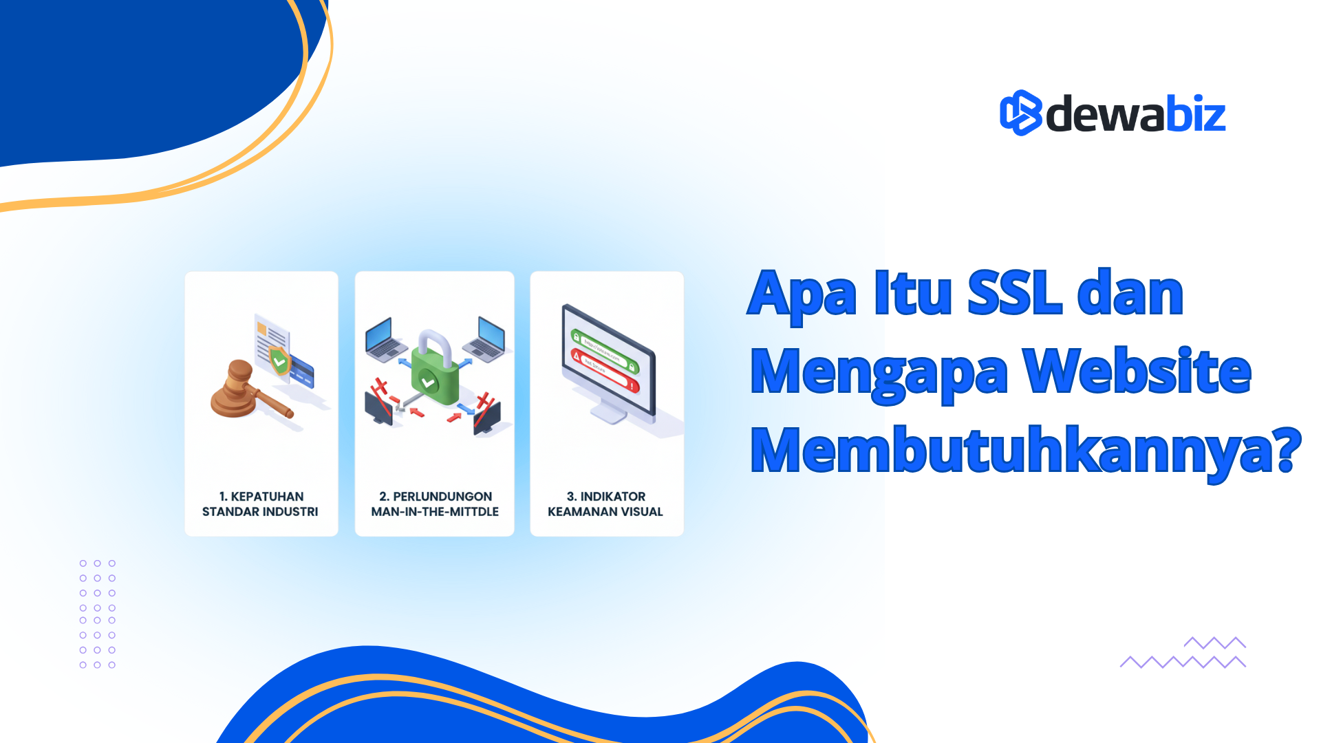 Apa Itu SSL dan Mengapa Website Membutuhkannya?