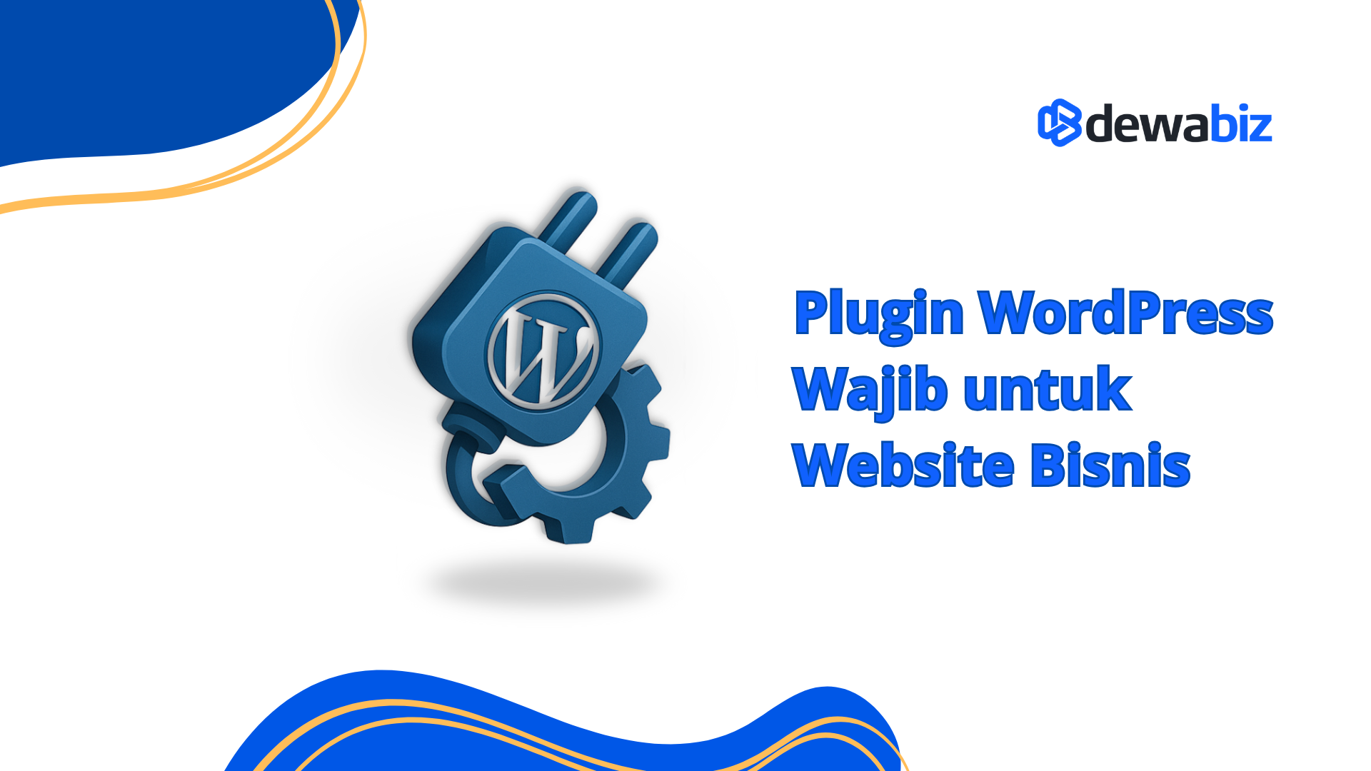 Plugin WordPress Wajib untuk Website Bisnis