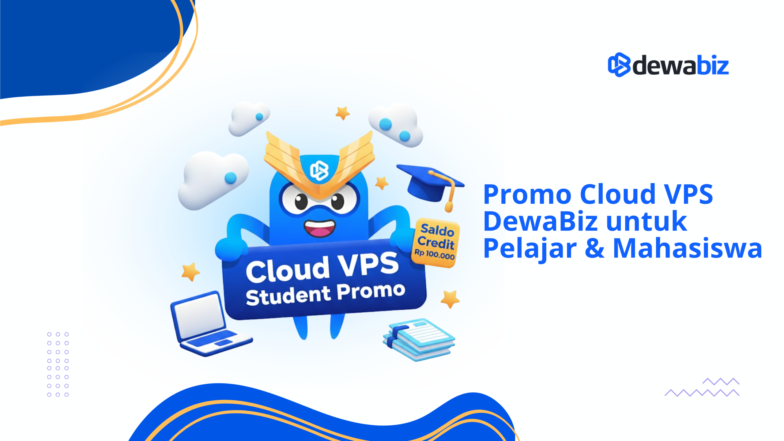 Promo Cloud VPS DewaBiz untuk Pelajar & Mahasiswa