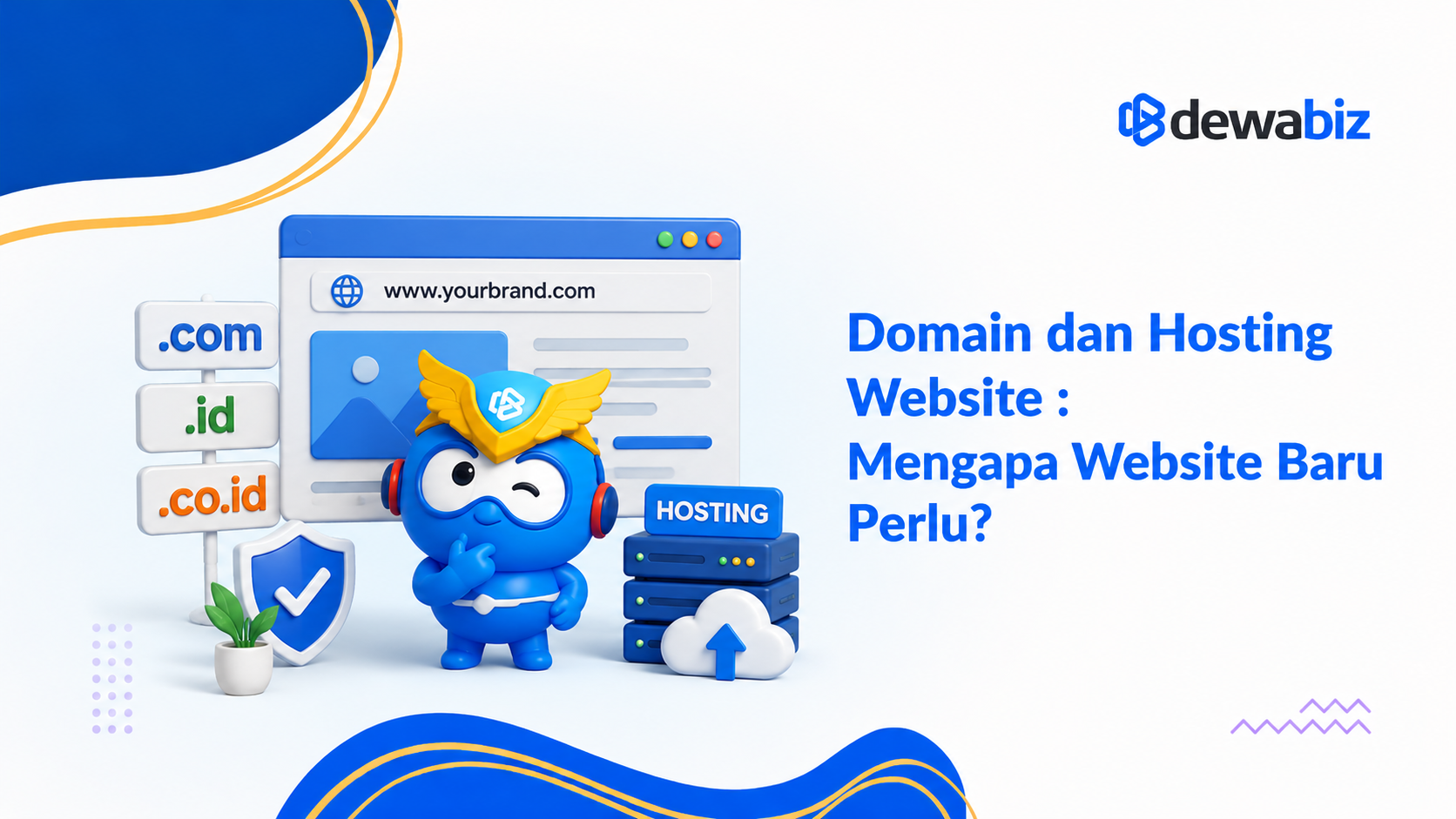 Domain dan Hosting Website : Mengapa Website Baru Perlu?