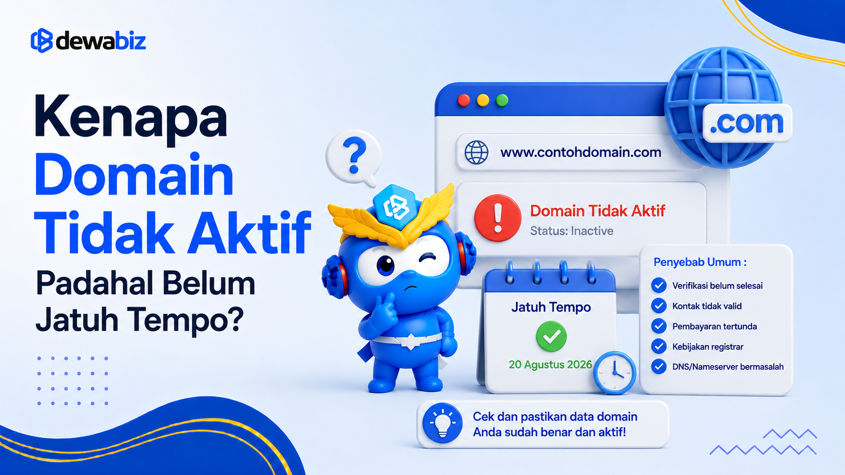 Kenapa Domain Tidak Aktif Padahal Belum Jatuh Tempo?
