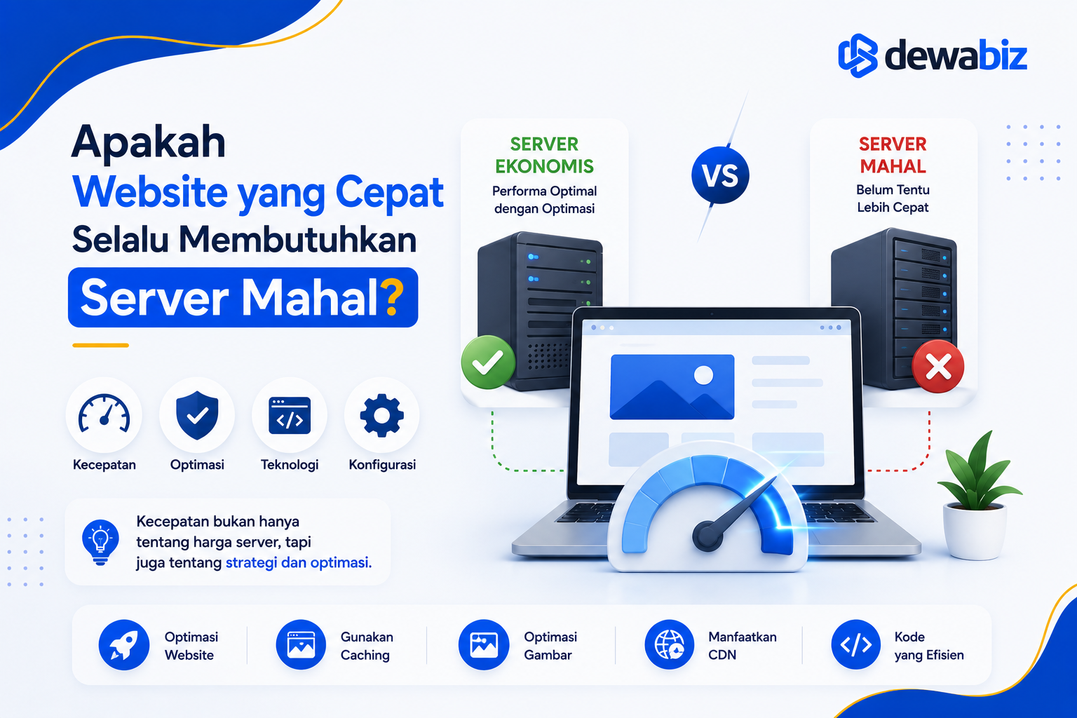 Apakah Website yang Cepat Selalu Membutuhkan Server Mahal?